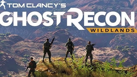 GHOST RECON WILDLANDS Gameplay Walkthrough Part 1 [1080p HD PS4] - No Commentary