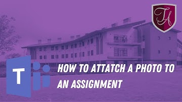 Microsoft Teams - How to attach a photo to an assignment