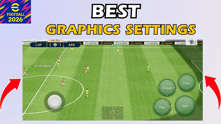 eFootball 2026 Mobile Best Graphics Settings for Mid - Low End Device