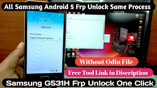 Samsung G531H Frp Unlock By Free Tool 2023 || All Samsung Frp Unlock Free Tool 2023