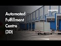 Fully automated fulfilment centre  by addverb