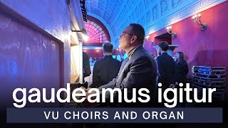 Gaudeamus Igitur  - VU Choirs and Vidas Pinkevicius, organ | VU Aula Parva
