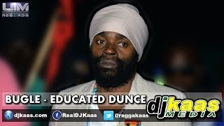 Bugle - Educated Dunce (July 2014) 7ven Riddim - UIM Records | Dancehall