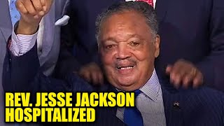 Civil Rights Icon Rev. Jesse Jackson Hospitalized with Rare Brain Disorder