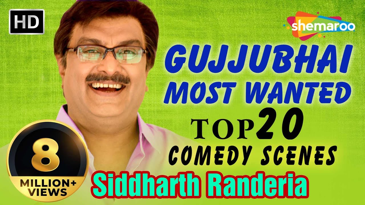 GUJJUBHAI Most Wanted Top 20 Comedy Scenes from Gujarati Comedy Natak -  Siddharth Randeria - YouTube