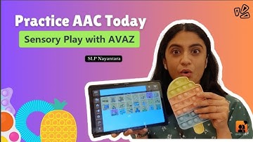 Modelling Avaz during Sensory Play Time