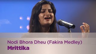 Video thumbnail of "Nodi Bhora Dheu | Fakira Medley - Mrittika - Music Mojo Season 3 - KappaTV"