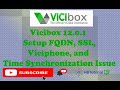 Mastering Vicibox 12: A Step-by-Step Guide to FQDN, WebRTC Viciphone, and Time Sync #vicibox