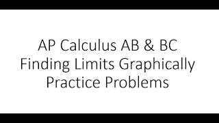 [AP Calc] Finding limits graphically - practice problems (Petersons)