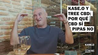 Kase.O X The Tree CBD | CBD SI PIPAS NO