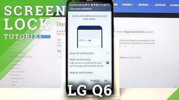 LG Q6 - How to Add Screen Protection & Set-Up Password/Pattern/PIN