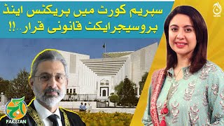 SC declared the Practice and Procedure Act Legal - Barrister Waqas Abraiz Analysis - Aaj Pakistan