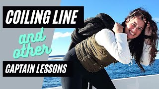 Coiling Line on Boats and other Captain Lessons