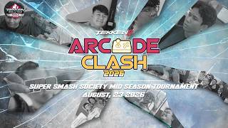 🔴 LIVE - ARCADE CLASH 2026 | SUPER SMASH SOCIETY MST | TEKKEN 8 TOURNAMENT
