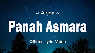 Afgan - Panah Asmara (lirik)