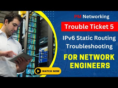 Trouble Ticket 5 | IPv6 Static Routing Troubleshooting For Network Engineers #ipv6 #routing