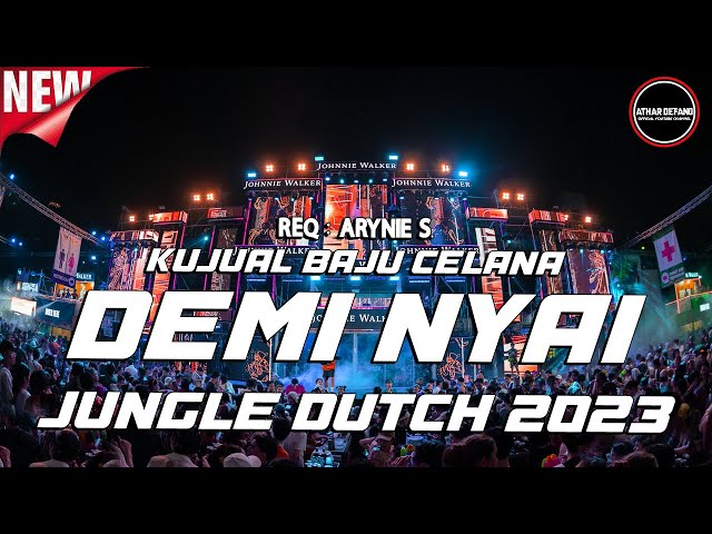 DJ Kujual Baju Celana Itu Semua Demi Nyai - DJ Demi Nyai Remix Full Bass Terbaru 2023 Req Arynie S. class=