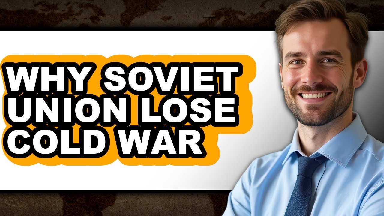 Why Soviet Union Lost Cold War - Answered - YouTube