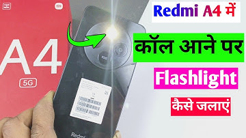 redmi A4 5G me incoming call flash light kaise on Kare / how to enable redmi a 4 incoming call light