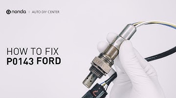 How to Fix FORD P0143 Engine Code in 4 Minutes [3 DIY Methods / Only $9.76]
