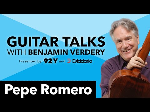Pepe Romero: Guitar Talks with Benjamin Verdery