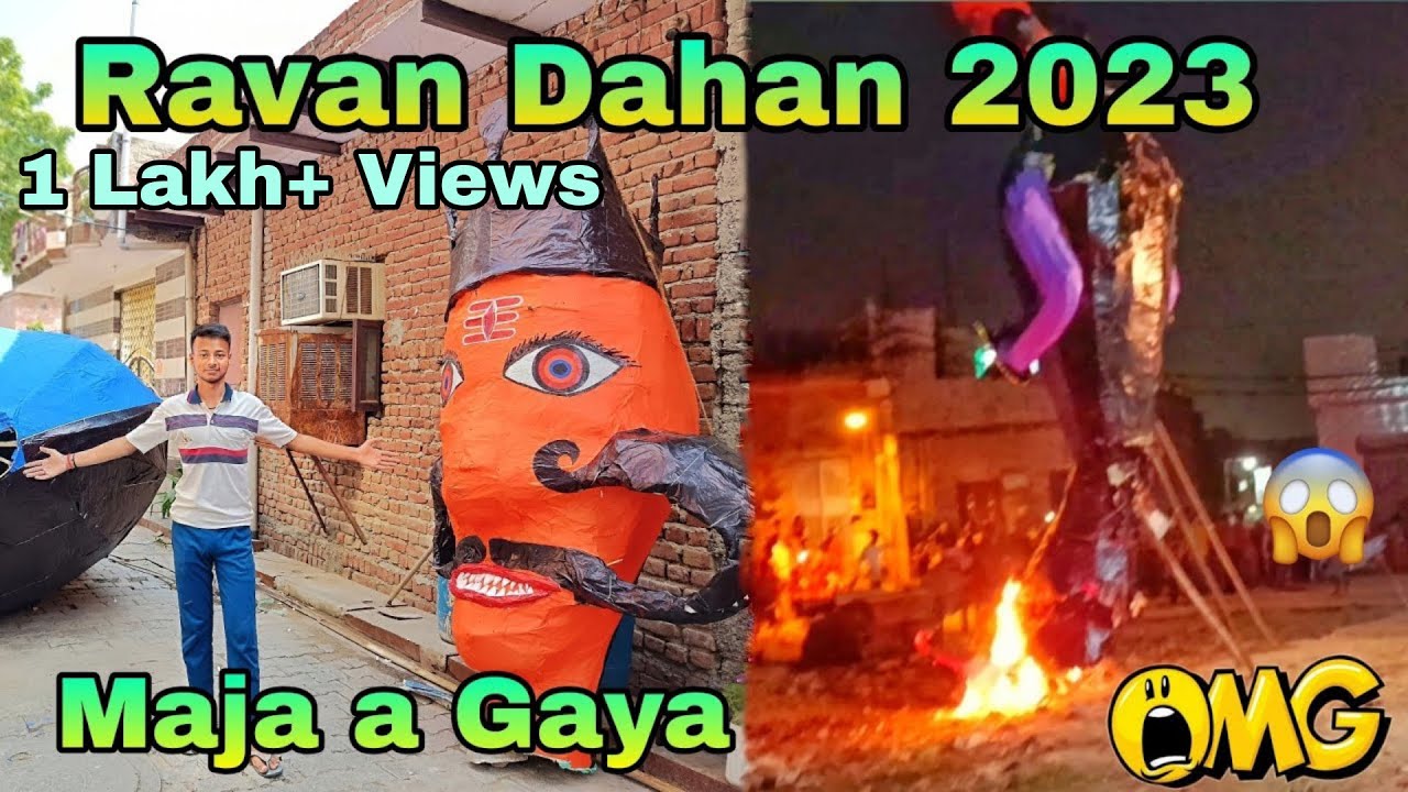 Ravan Dahan 2023 😱 | रावण का किया अंत | happy dashara 2023 | Full Enjoy With Friends ❤