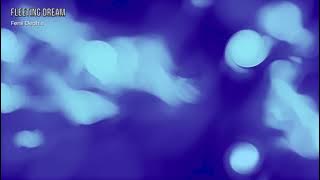 A Fleeting dream (Uncut Version) by Lydian Dreams [Visualizer]