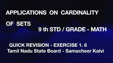 Samacheer Kalvi 9th Grade Math Tutorial: Applications on Cardinality Of Sets - Exercise 1.6