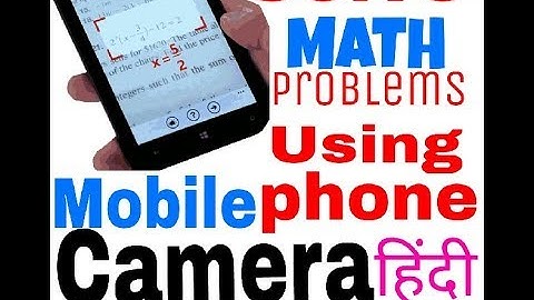 Solve math problems using mobile phone camera