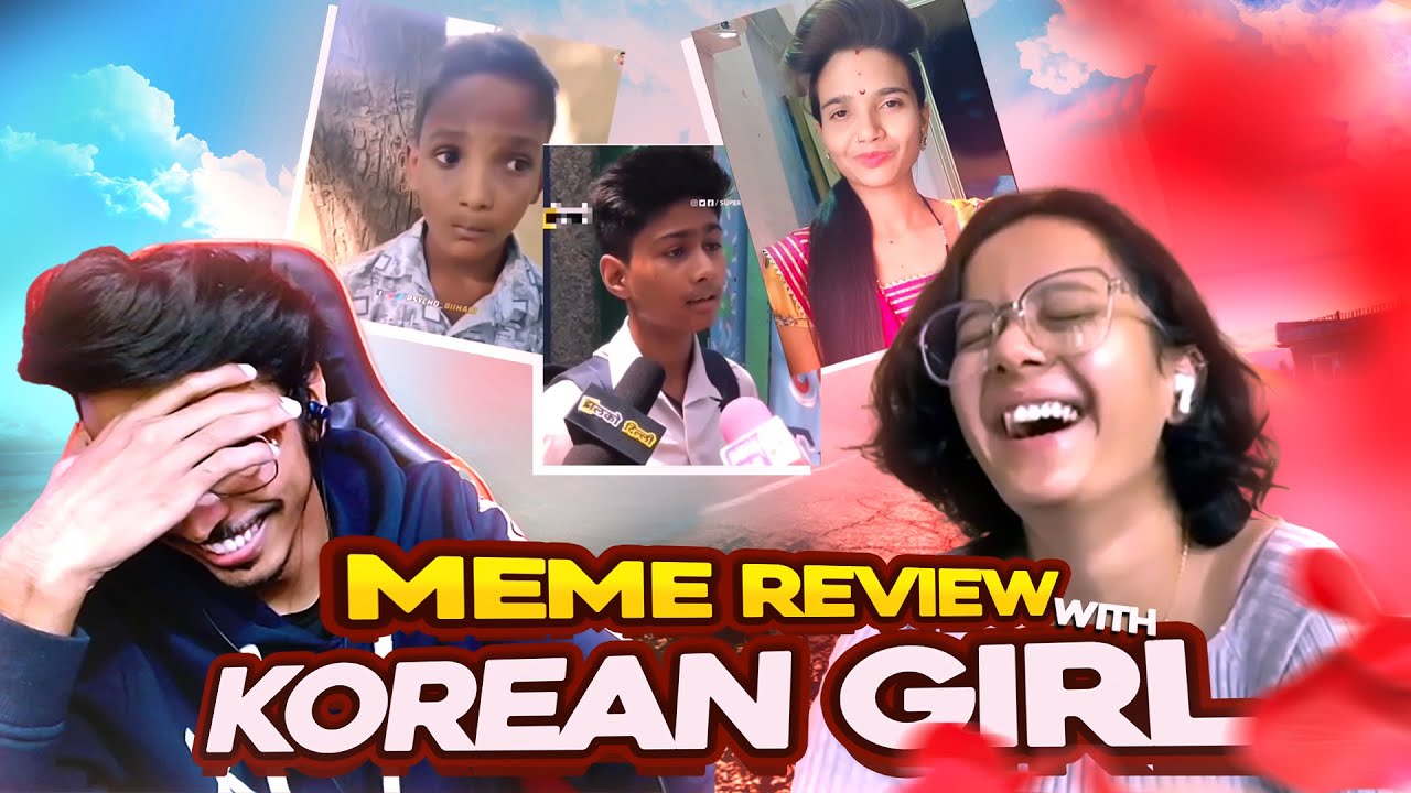 MEME REVIEW WITH KOREAN GIRL Ft.@miniissue5173 | THESE MEMES ARE TOO FUNNY  😂 - YouTube