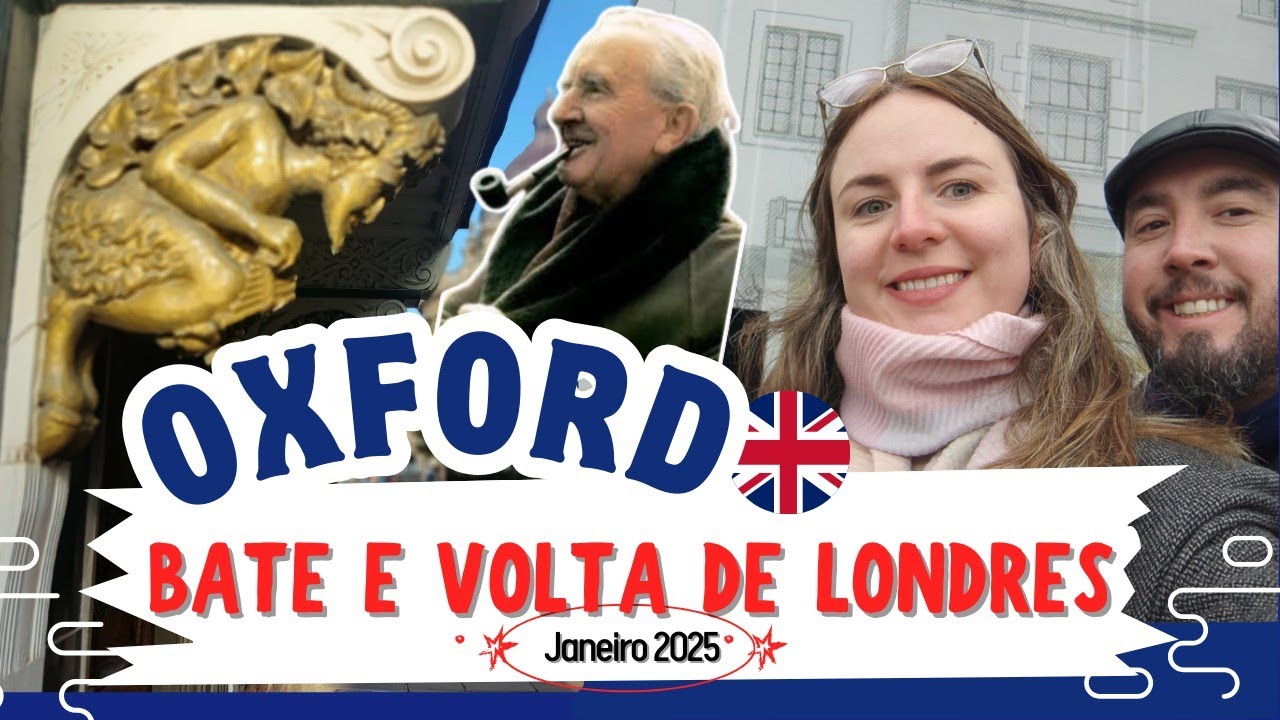 OXFORD (Tolkien e C.S. Lewis): bate e volta de Londres - 2025