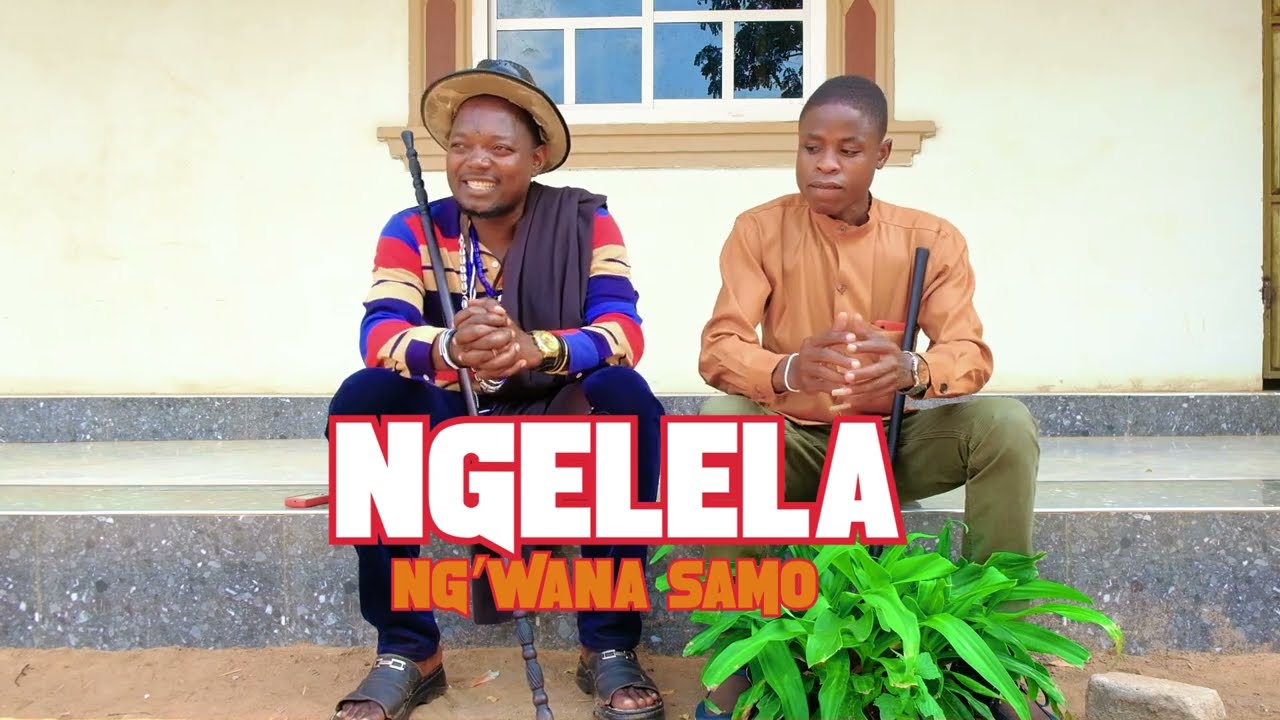 GELELA  NG'WANASAMO UJUMBE WA NKUMBA