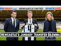 Newcastle United's January Transfer Window Dilemma