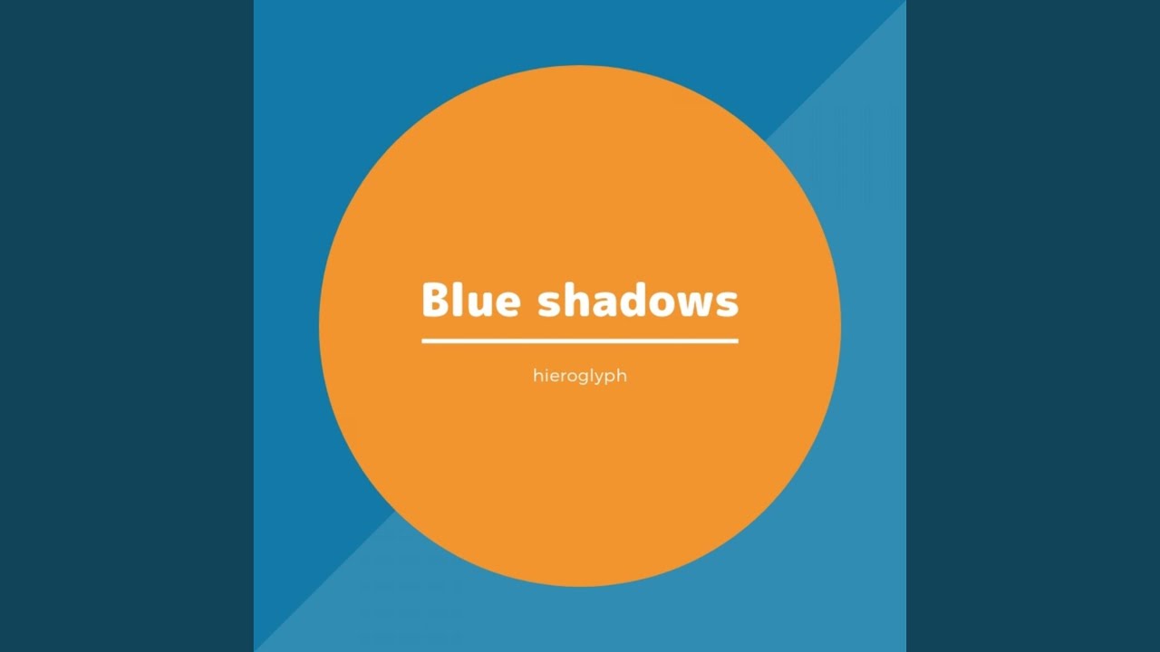 Blueshadows - YouTube