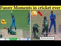 Funny moments in cricket ever