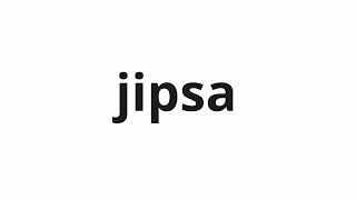 How To Pronounce Jipsa 집사 Butler In Korean