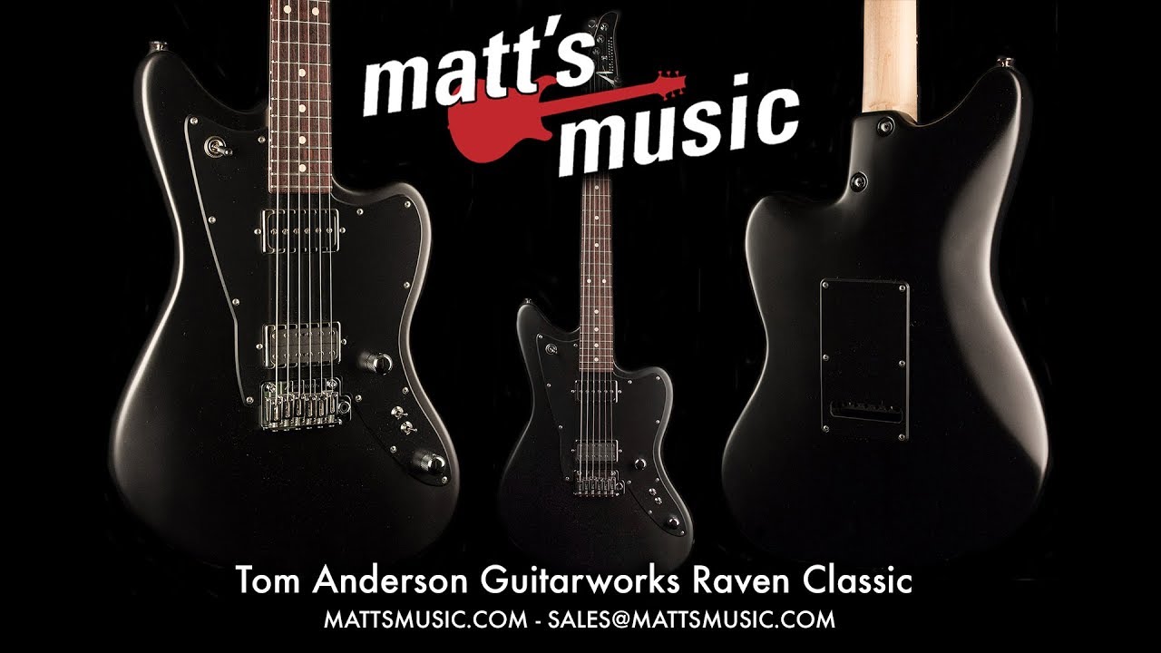 Tom Anderson Raven Classic Satin Black - Matt's Music Center