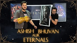 Ashish Bhuvan aur Eternals | @ashishchanchlanivines @BBKiVines