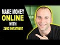 HOW TO MAKE MONEY ONLINE WITHOUT PAYING ANYTHING - $0 Investment