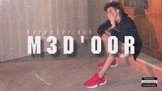 Karam shrideh - mad'oor || كرم شريده - معذور ||