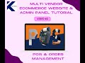 KC Tech Multi Vendor E-Commerce Website & App Tutorial (Part 2) | Admin Panel Guide In Nepali |