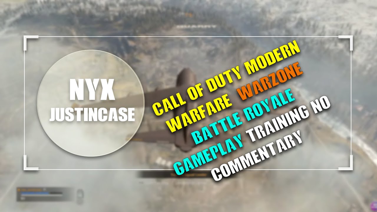 Call of Duty Modern Warfare: Warzone Battle Royale Gameplay ( Training No Commentary)