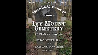 Historical Overview of Ivy Mount Cemetery | Jason Edwards Information