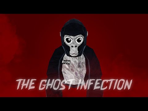 The Ghost Infection | A Gorilla Tag Movie