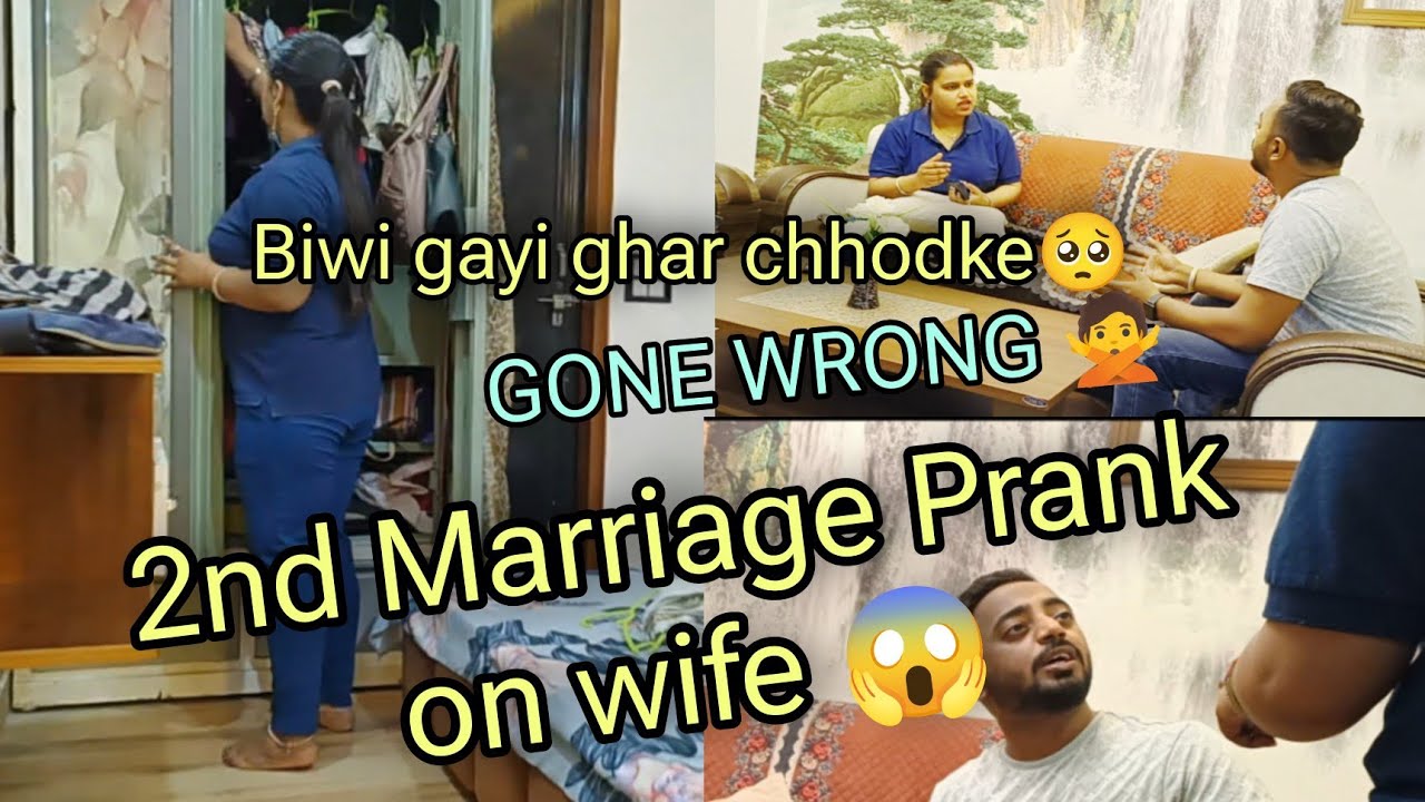 2nd Marriage Prank on wife🤣| gone wrong| husband wife pranks| funny ...