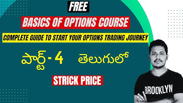 Complete Options Trading Course In Telugu  Part-4 || Strike Price Explained
