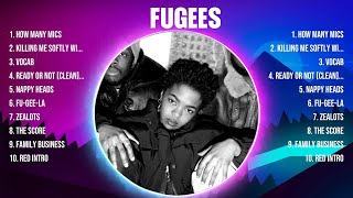Fugees Greatest Hits 2024 Collection - Top 10 Hits Playlist Of All Time