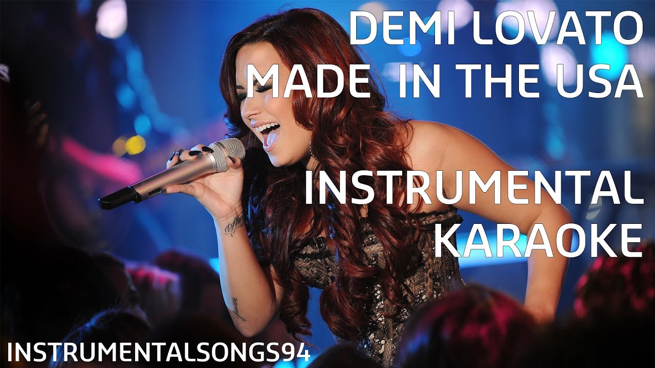 Demi Lovato Made In The USA Instrumental / Karaoke with Backing