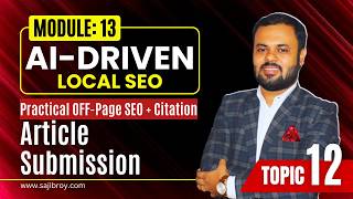 Article Submission | Advanced AI-Driven Local SEO - Module 13; Topic 12