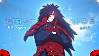 Madara Uchiha Badass Edit - First Woe [AMV/EDIT]! (+Free Project File) 4K